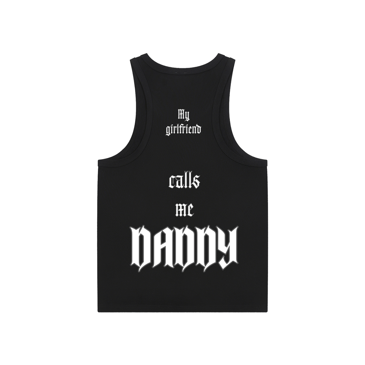 My Girlfriend Calls Me Daddy Tank Summer Collection 2026